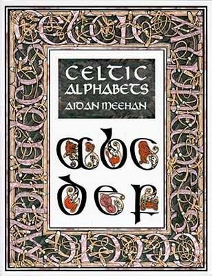 Album „Celtic Alphabets”_Aidan Meehan_ed. Thames & Hudson 1998