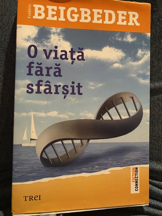 O viața fără sfârșit - Frederic Beigbeder