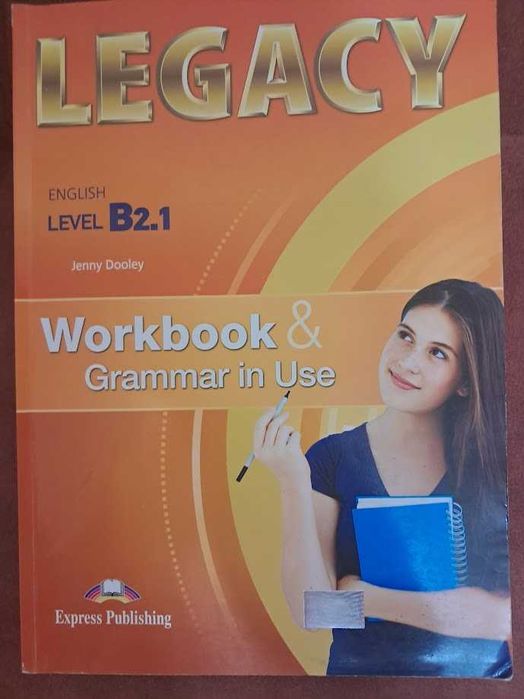 „Legacy”, B2.1, Express Publishing - Учебник и учебна тетрадка