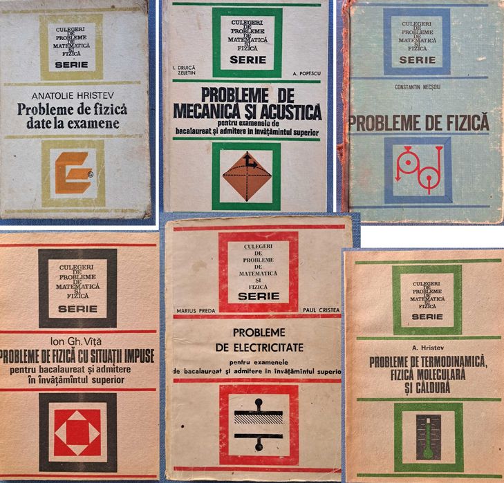 Lot 6 Culegeri de Probleme Fizică – Seria Comunizată (Hristev, Druică, Preda, Viță)