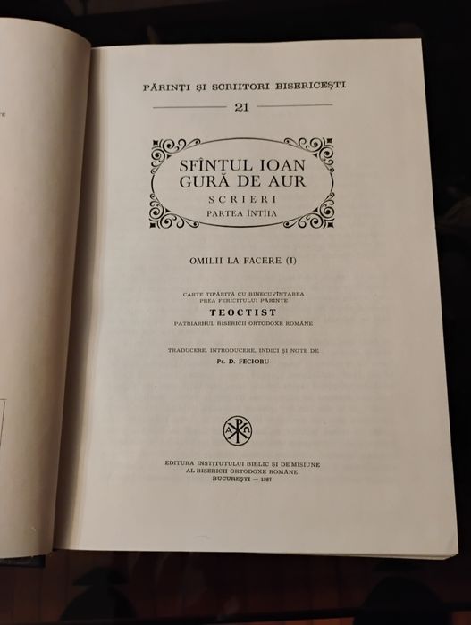 Sfântul Ioan Gură de Aur. Scrieri. Vol 1si 2.
