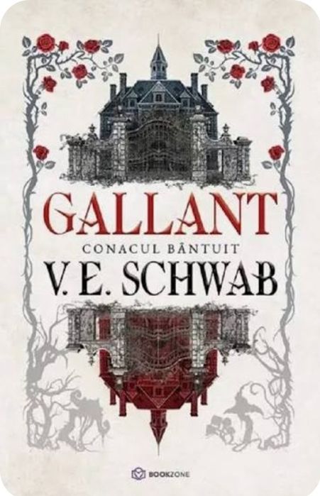 V E Schwab - Conacul Gallant