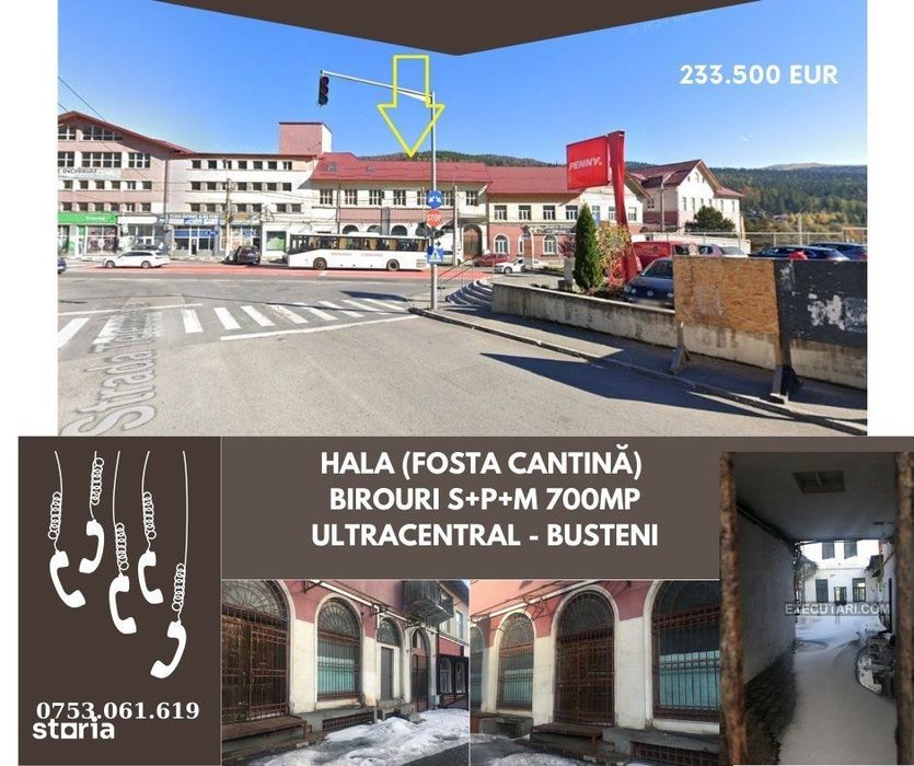Hala (fosta cantină) + Birouri S+P+M 700mp - ULTRACENTRAL - BUSTENI