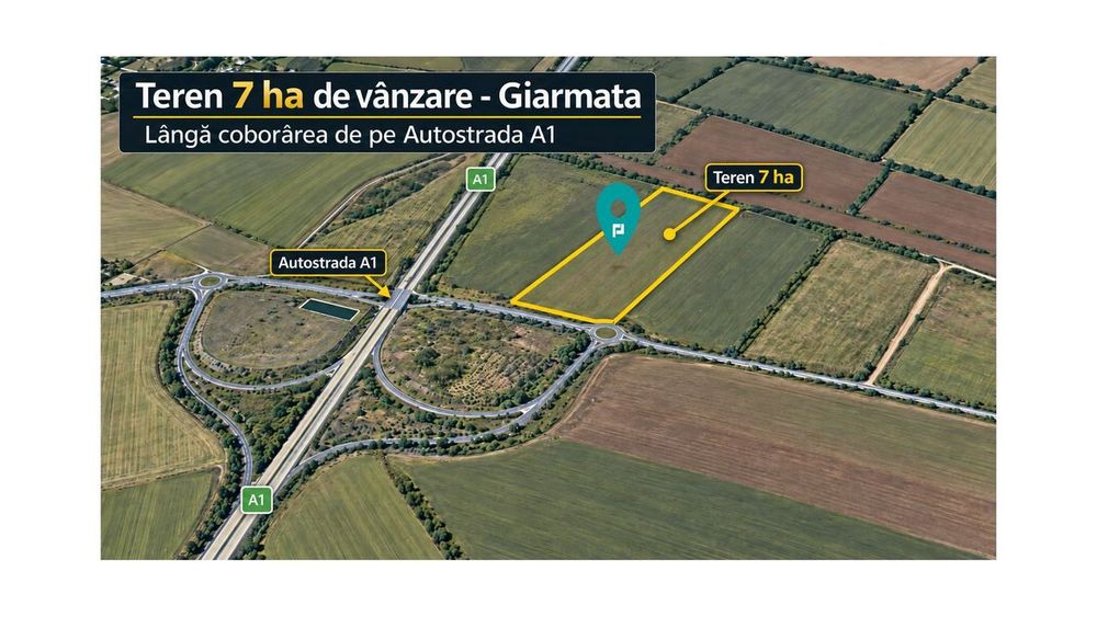 Teren 7 ha Giarmata | lângă A1