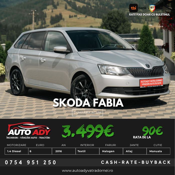 Skoda Fabia 1.4 Tdi Distronic 2016 Posibilitate RATE