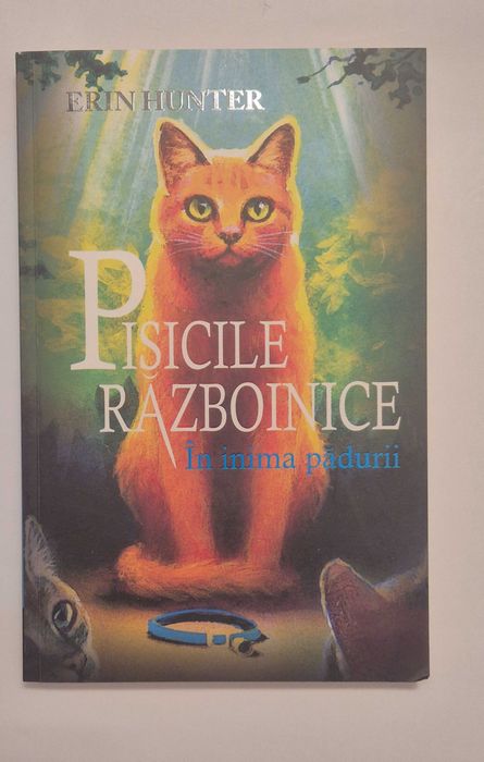 Pisicile razboinice,In inima padurii,Erin Hunter
