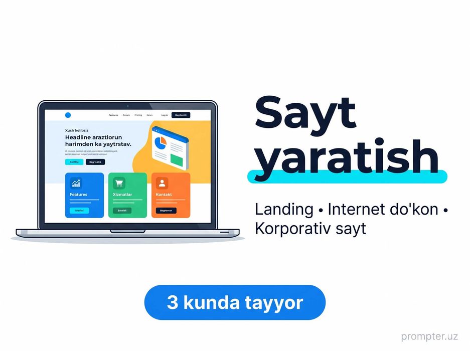 Sayt yaratish — landing, internet do'kon, korporativ sayt