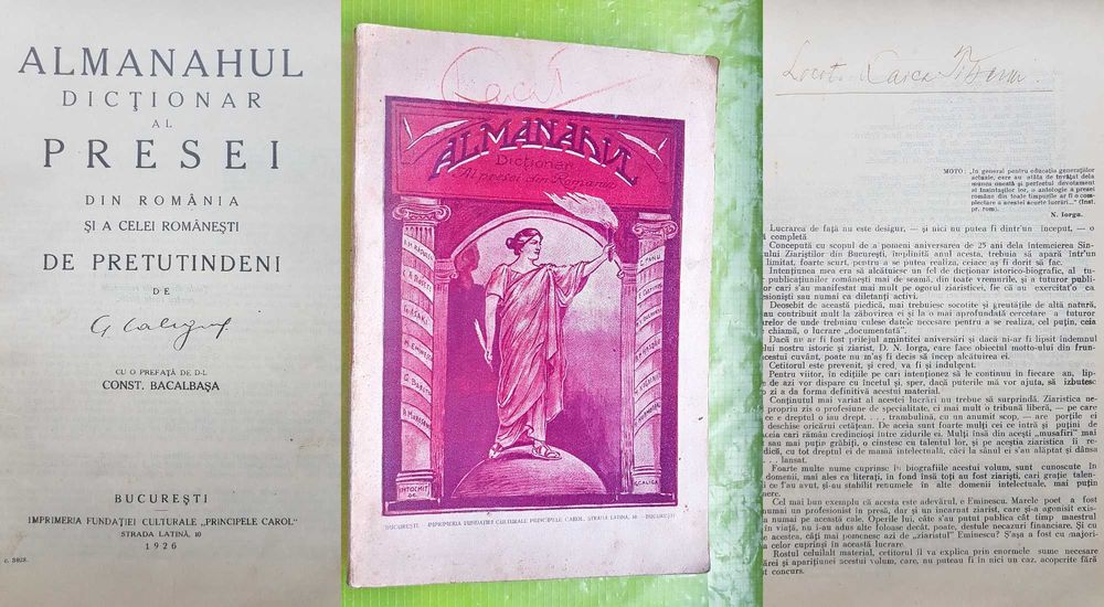 F782-I-Almanahul Dictionar Al Presei Din Romania Si Pretutindeni 1926. G. Caligraf-Constantin Balasa. Bucurest-Fundatiea Carol 2.