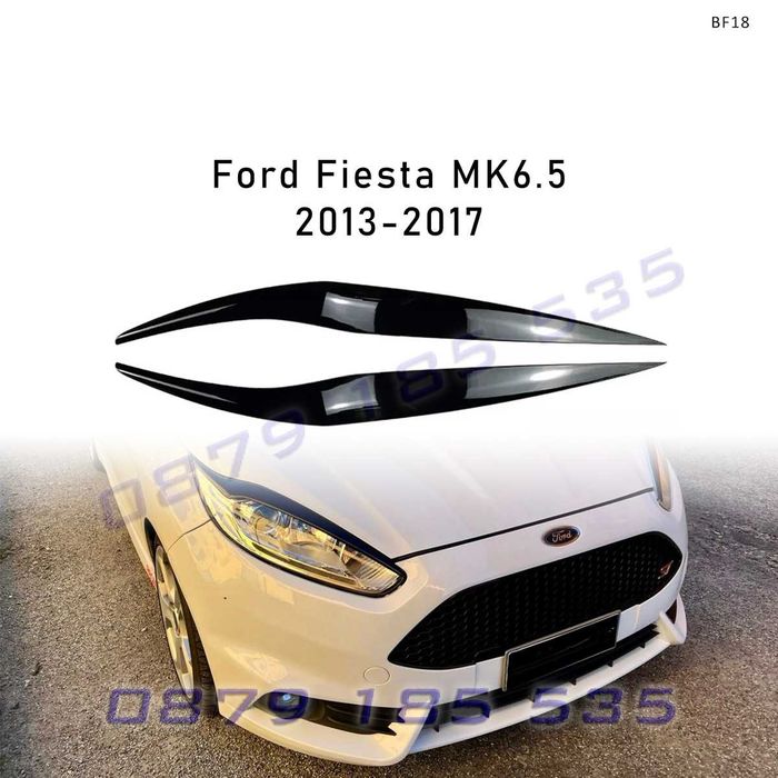 Вежди за фарове за Ford Fiesta MK6.5 2013-2017, черен гланц – BF18 тунинг добавки форд фиеста лайсни
