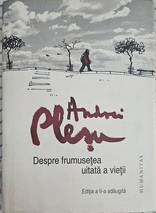 Despre frumusețea uitată a vieții-Andrei Pleșu