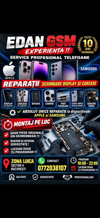 GSM , Service , Reparatii,Recarosarii , Apple , Display si Carcase , Acumulatoare si Camere, Montaj pe loc, Sector 4 !