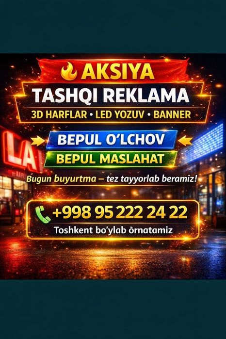 Tashqi reklama | 3D harflar | LED yozuv | Banner | Arzon narxda