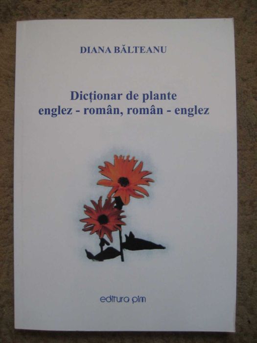 Dicționare de plante francez/englez-român, român-francez/englez