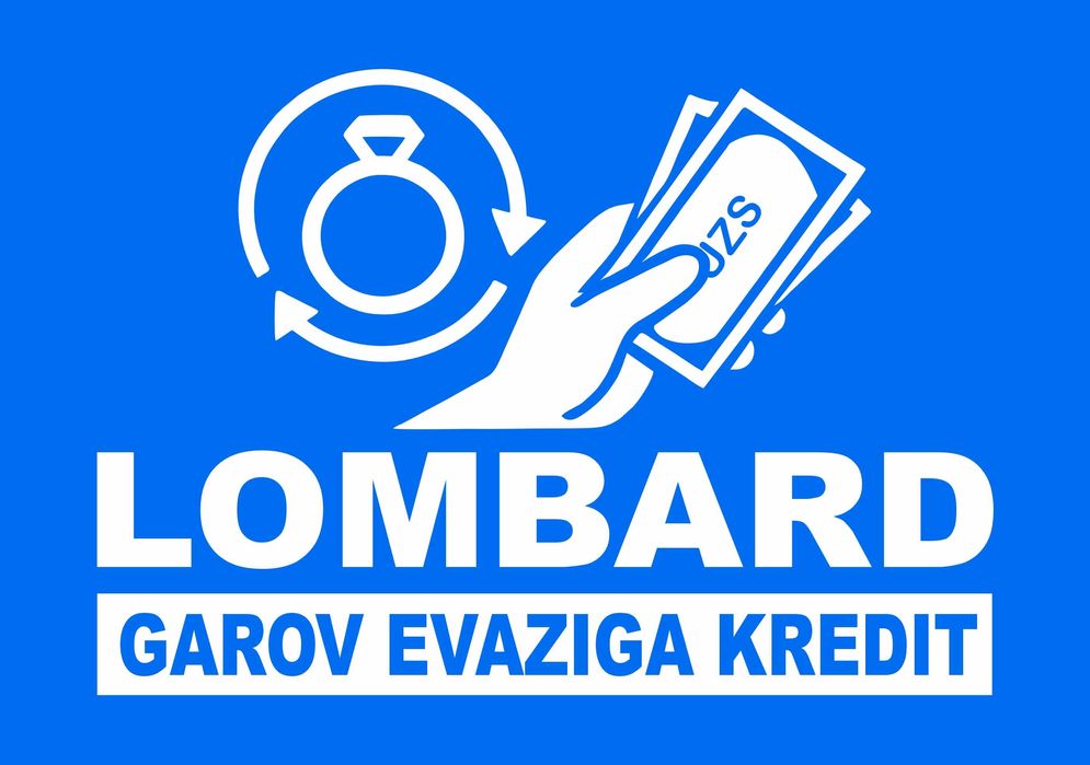 Garov evaziga kredit - lombard