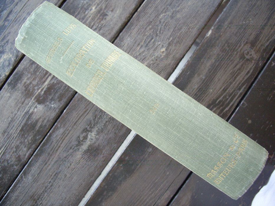 Медицинска книга Изследване на уринарната система, 1909 , френска