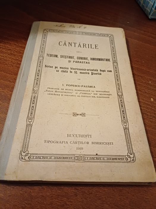 Carte veche - Cântările dela Tedeum, Sfeștanie, Cununie, Înmormântare