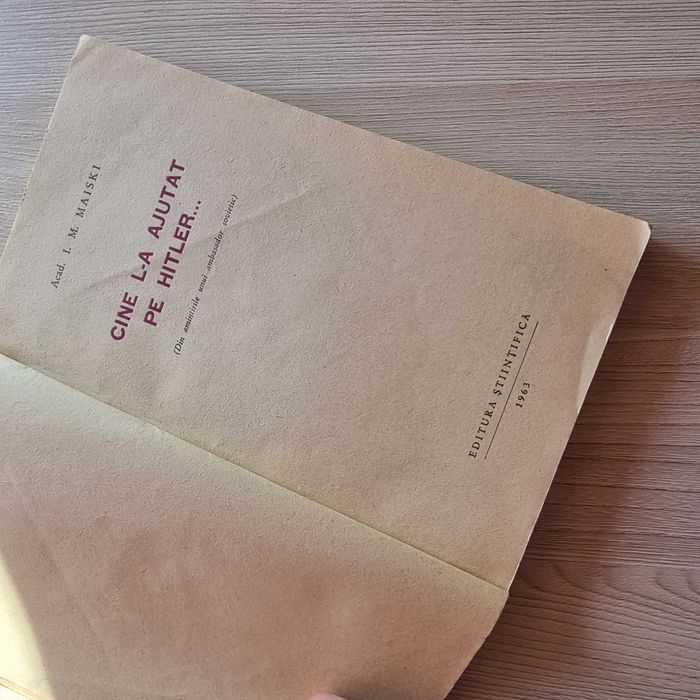 Carte CINE l-a AJUTAT pe HITLER - de Maiski ambasador sovietic