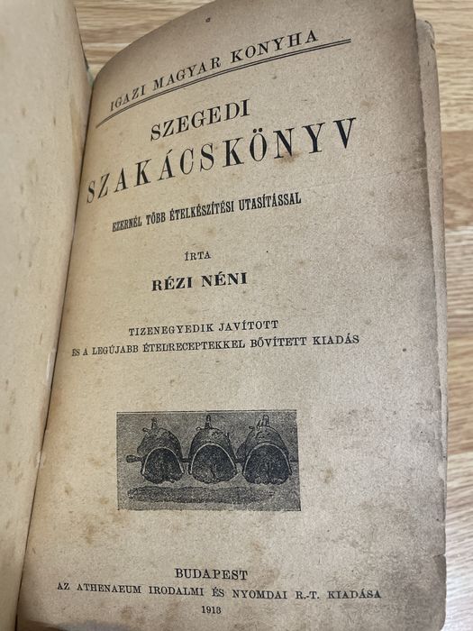 Carte de bucate , de colectie, an 1913, limba maghiara