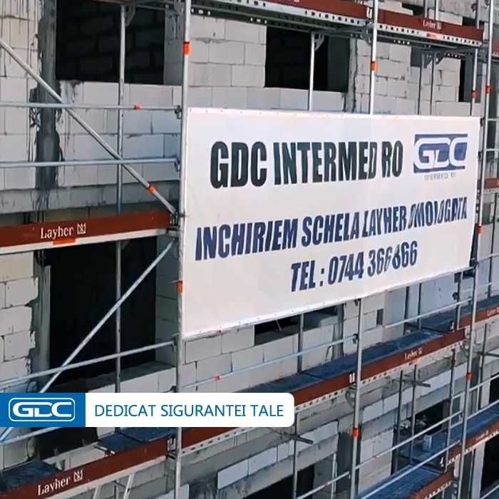 Închiriere schelă LAYHER | servicii profesionale | GDC INTERMED