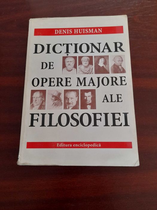 Dictionar de opere majore ale filosofiei - Denis Huisman