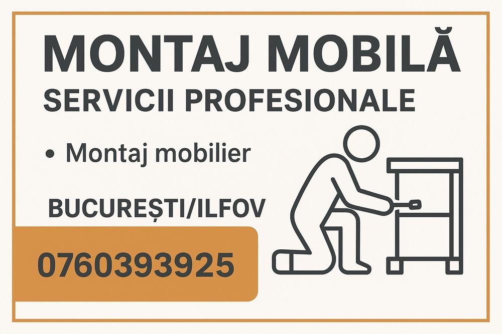 Montaj Mobilă – București / Ilfov – Rapid & Profesional