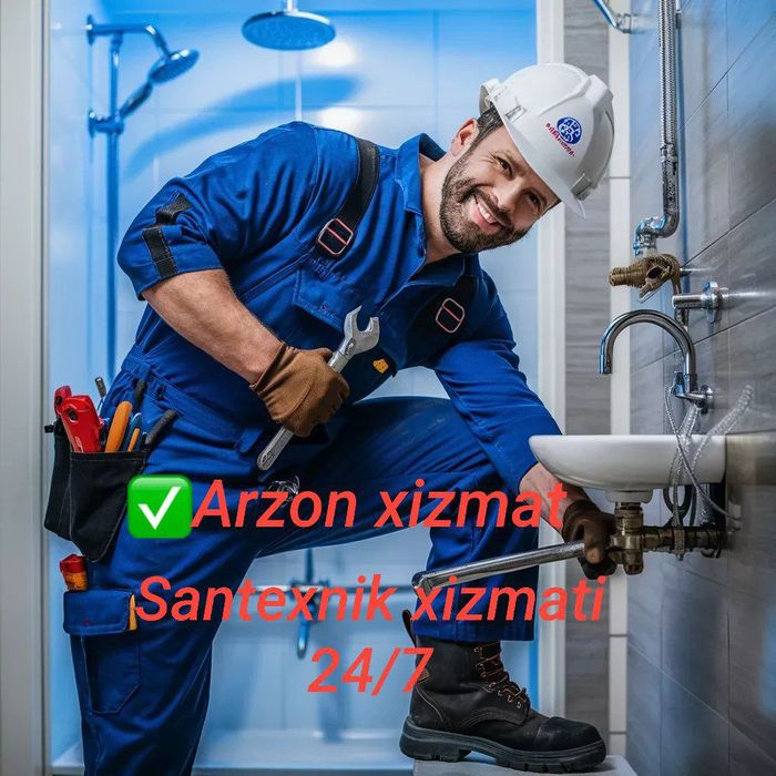 Santexnik usta xizmati 24/7/сантехник хизмати24/7/ yслуги Сантехника