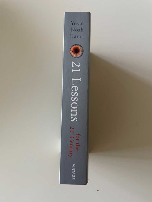 21 Lessons for the 21st Century - Yuval Noah Harari -на английски език