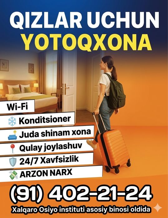 Sharoitli Qizlar Yotoqxonasi / Barcha qulayliklar mavjud