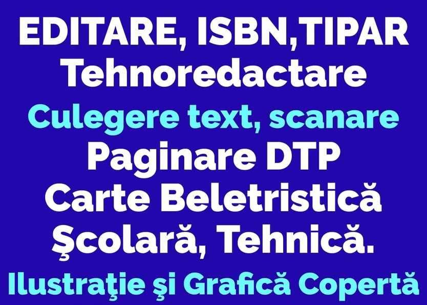 Tehnoredactare si Tipar Carte (tiraj mic) Grafica Coperta ISBN Gratuit