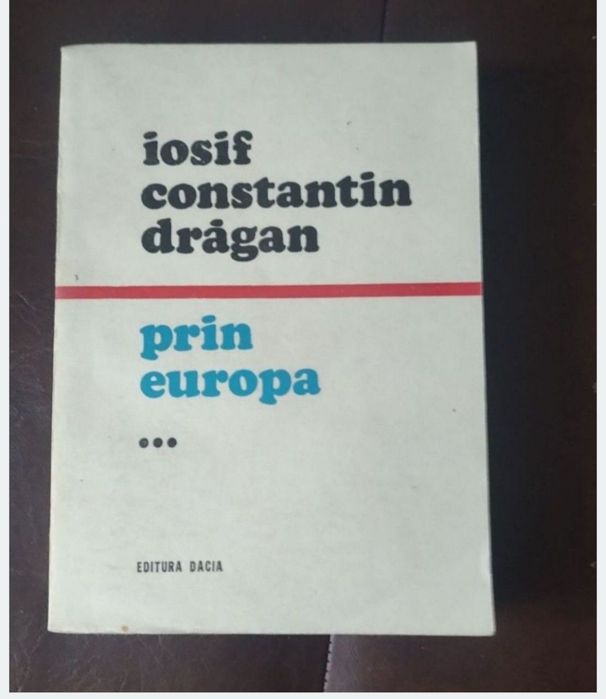 Prin Europa- Constantin Iosif Drăgan