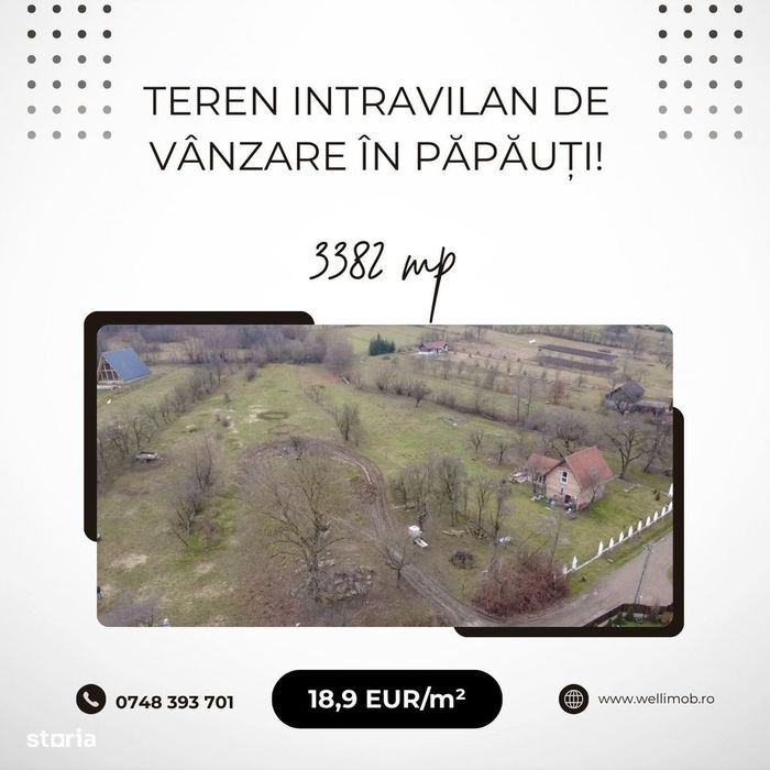 Teren intravilan de vânzare în Păpăuți!