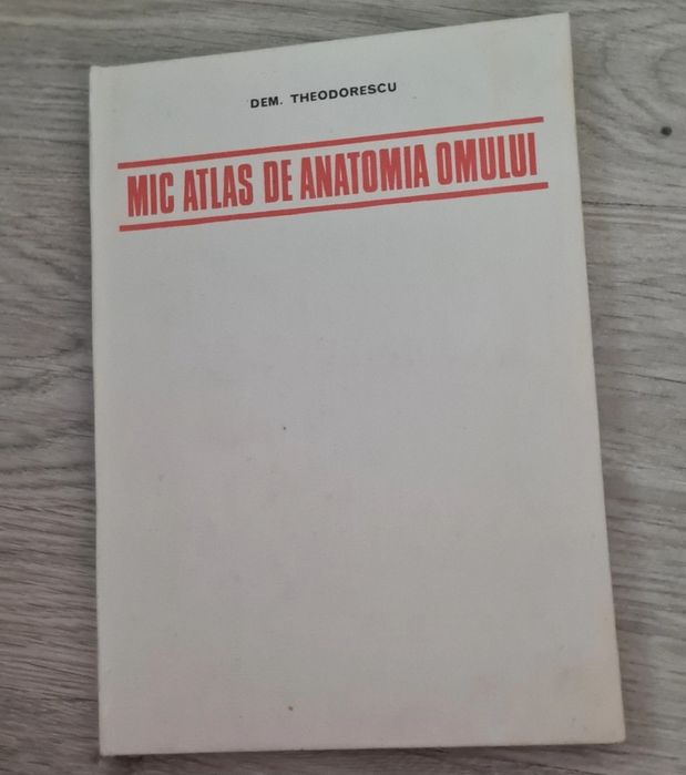 Mic atlas de anatomia omului (Dem. Theodorescu)