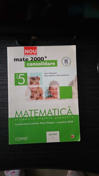 Matematica Consolidare 5- Sorin PELIGRAND 2000+/caiet lucru romana  5