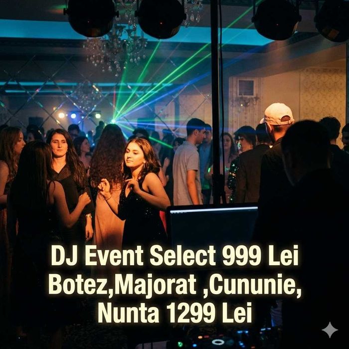 DJ 999 lei Botez Majorat Cununie Nunta 1299 lei