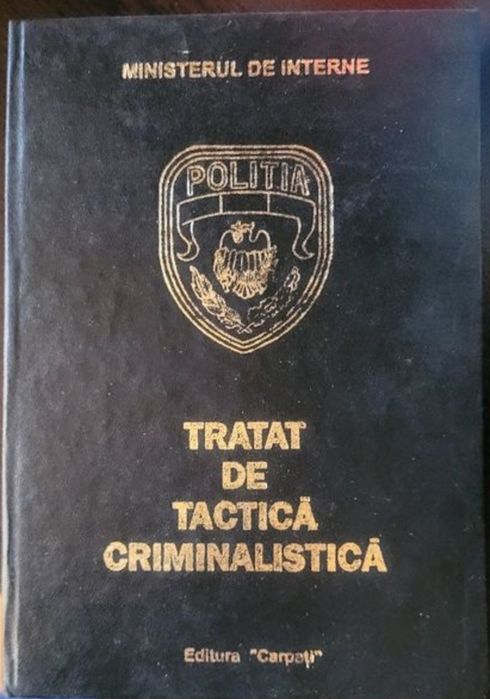 Tratat de tactica criminalistică