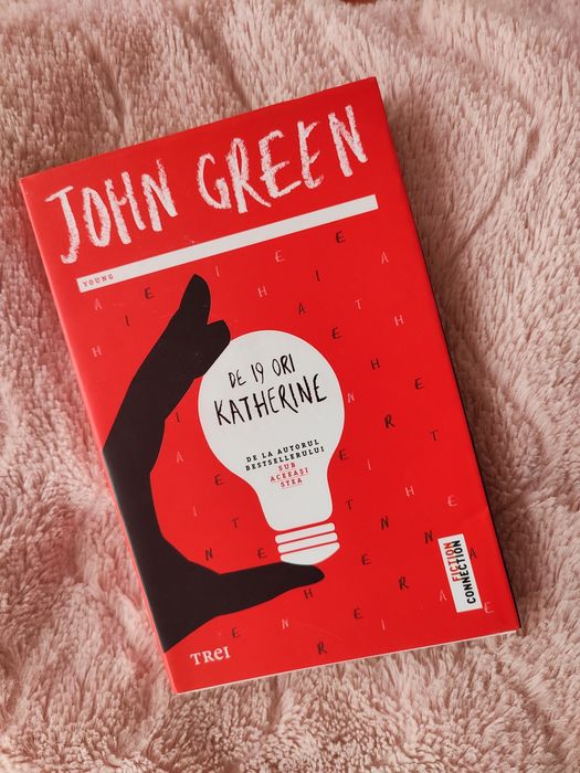 Cautand-o pe Alaska/ De 19 ori Katherine de JOHN GREEN