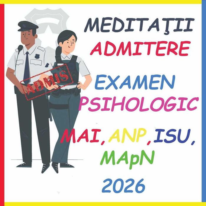 Pregatire admitere examen psihologic MAI, ANP, MApN