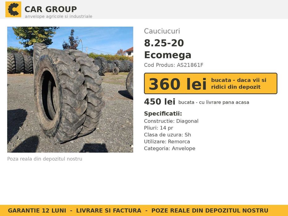 Cauciucuri Anvelope 8.25-20 8.25 20 8.25R20 8.25x20 82520 Ecomega Incarcator Buldo si Industrial SH Second Hand PRET BUN Oferta Reducere Livrare