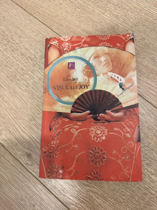 Carte Lisa See Visul lui Joy