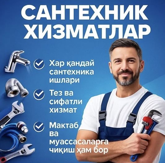 Santexnik xizmatlari. Smesitel, dush, unitaz ustanovka