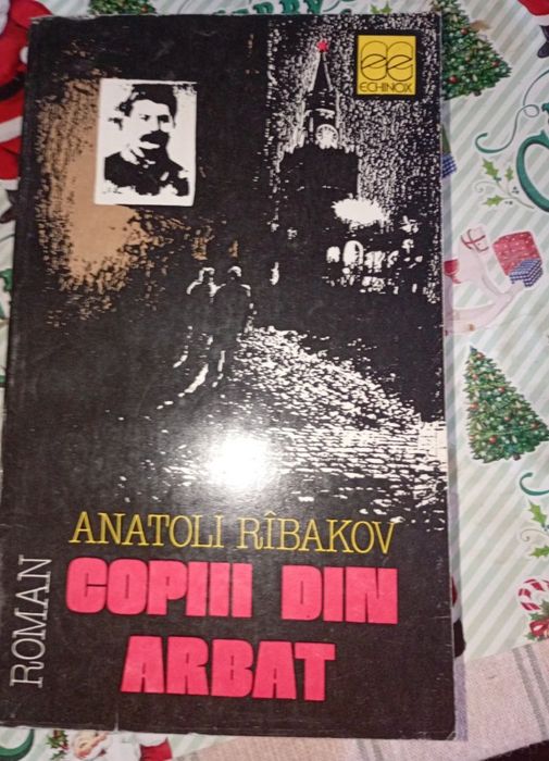 Copiii din Arbat- Anatoli Ribakov