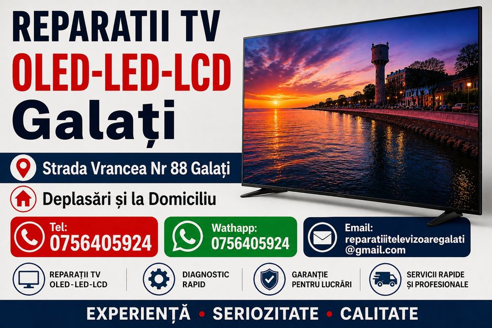 Reparatii Tv. Televizoare Galați Deplasări și la Domiciliul Dv