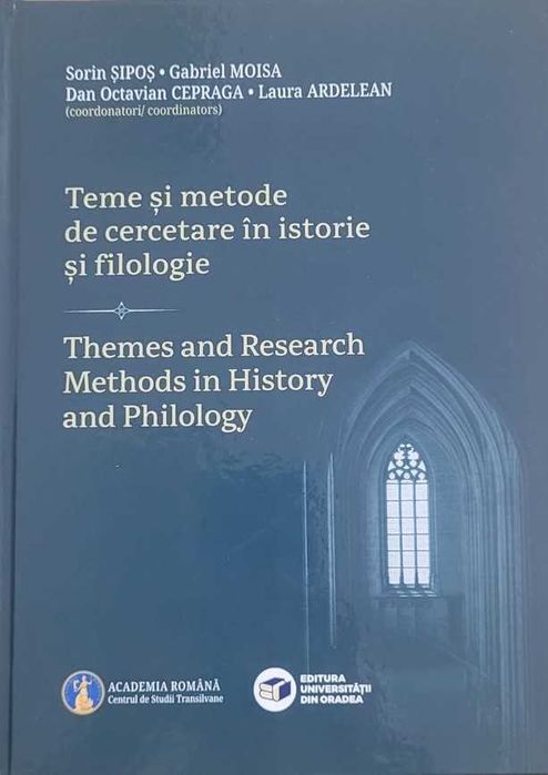 Teme și Metode de Cercetare în Istorie și Filologie