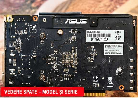 ASUS Dual Radeon RX 580 OC 8GB GDDR5 in perfecta stare de functionare