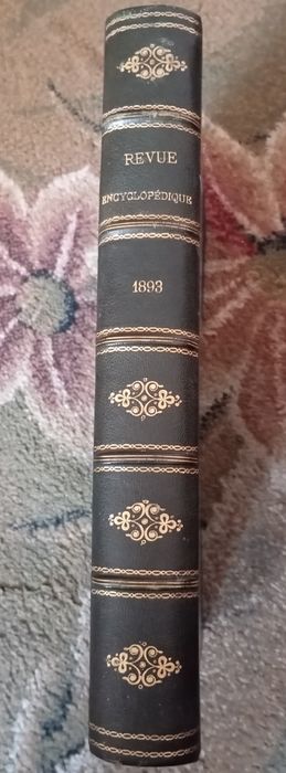 Revue Encyclopedique 3 volume 1891-1893-1899