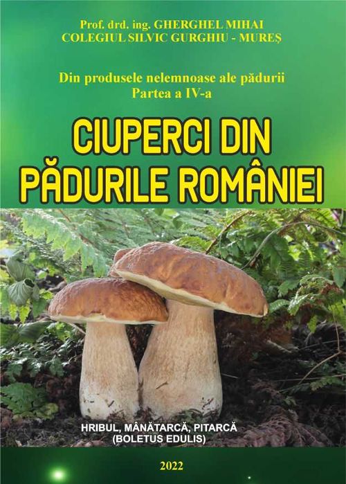 Carte Ciuperci din Pădurile României