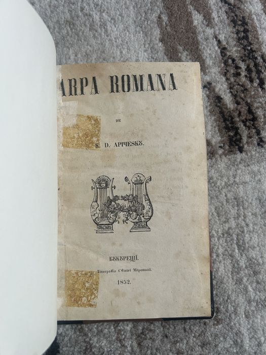 Carte rara Arpa Romana - C. D. Aricescu (1852, alfabet de tranritie, legatura eleganta)