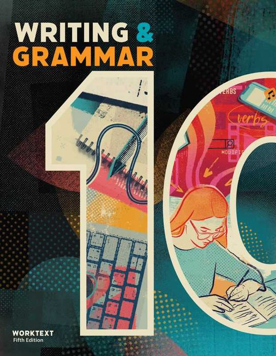 Writing & Grammar 10 - Manual de Engleză. Worktext. 5th Ed. BJU Press