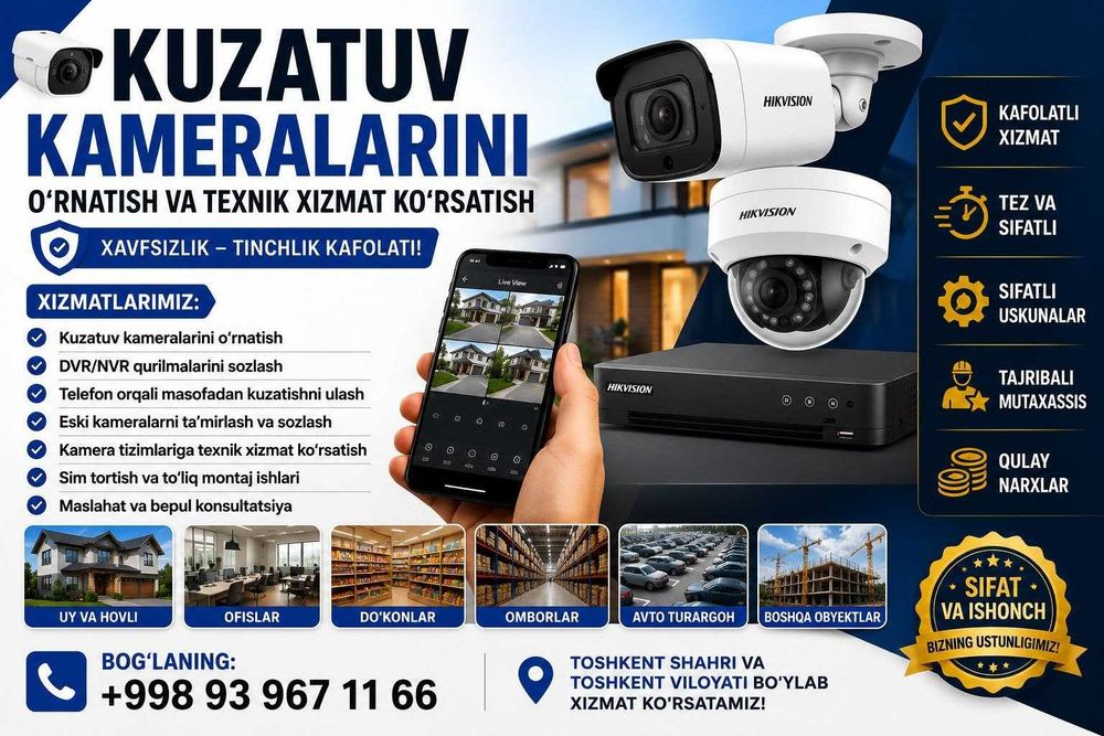 Video kuzatuv kameralar – o‘rnatish va xizmat ko‘rsatish