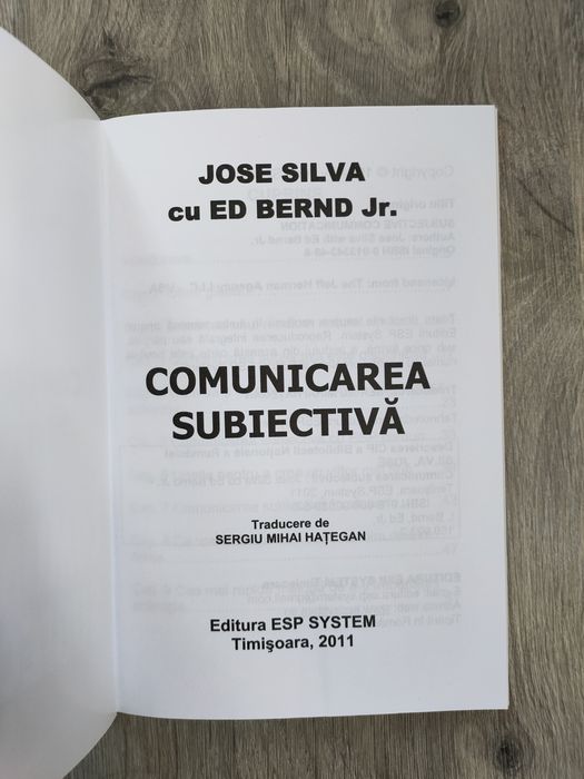 Comunicarea subiectiva - Jose Silva cu  Ed Bernd Jr - metoda silva - conștiință - credință - dezvoltarea personală  - spiritualitate - out off stock